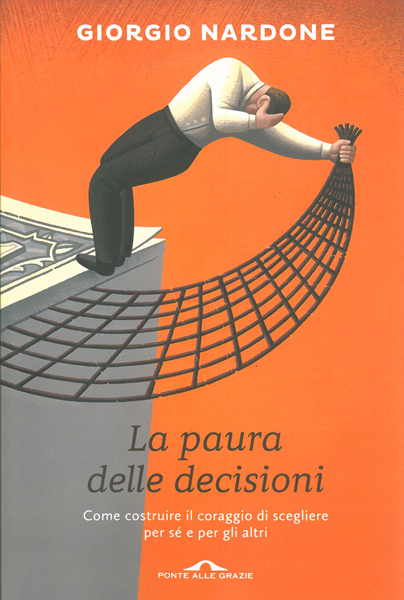 La paura delle decisioni